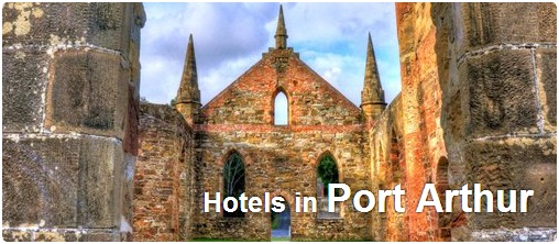 Hotels in Port Arthur