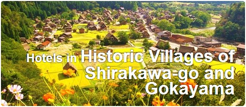 Hotels in Historic Villages of Shirakawa-go and Gokayama