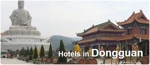 Hotels in Dongguan