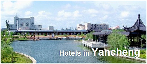Hotels in Yancheng