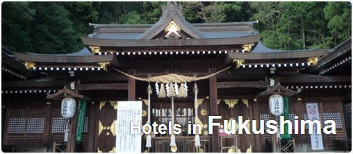 Hotels in Fukushima