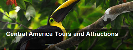 Central America Tours and Attractions