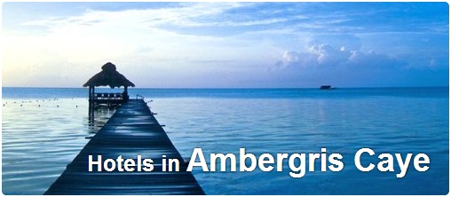 Hotels in Ambergris Caye